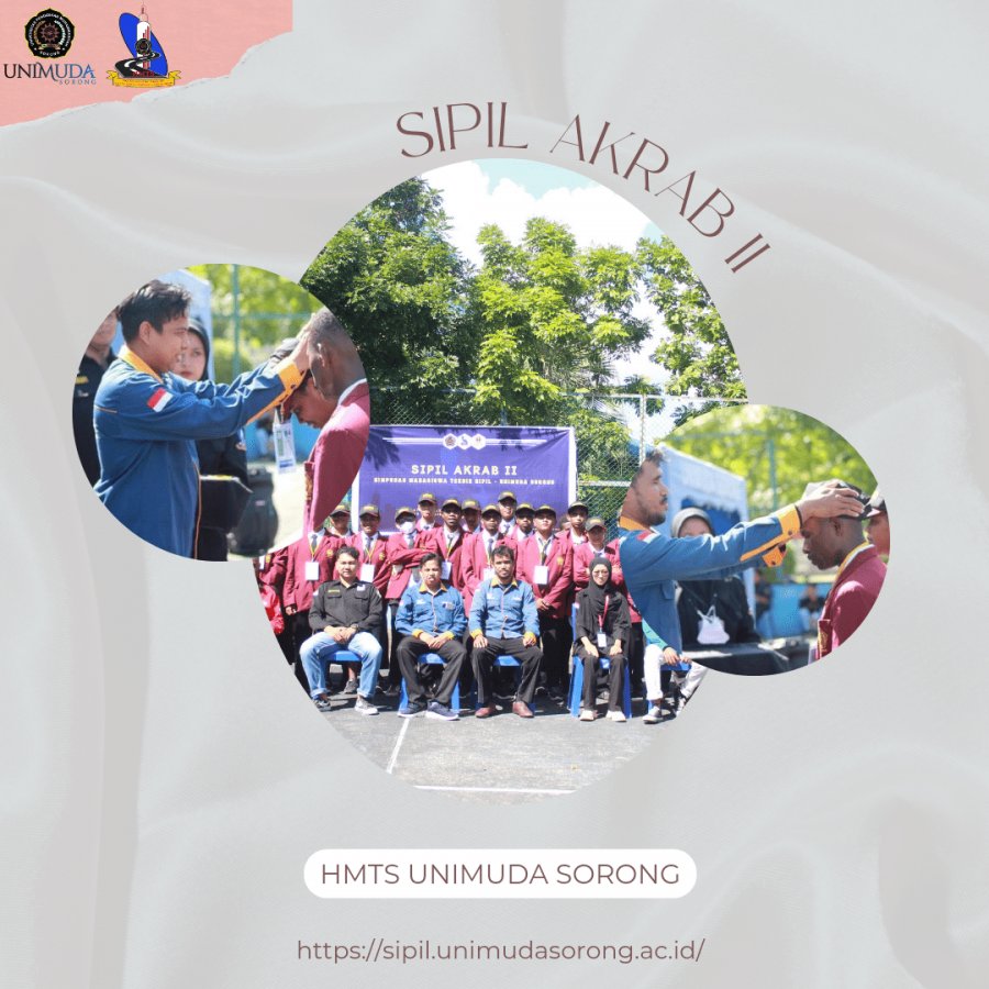 SIPIL AKRAB II – Mahasiswa Teknik Sipil UNIMUDA Sorong